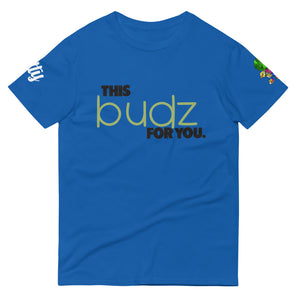 Open image in slideshow, This Budz for You Short-Sleeve T-Shirt
